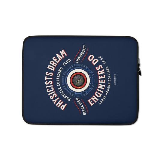 Laptop Sleeve - LHC Engineers Outnumber The Physicists
