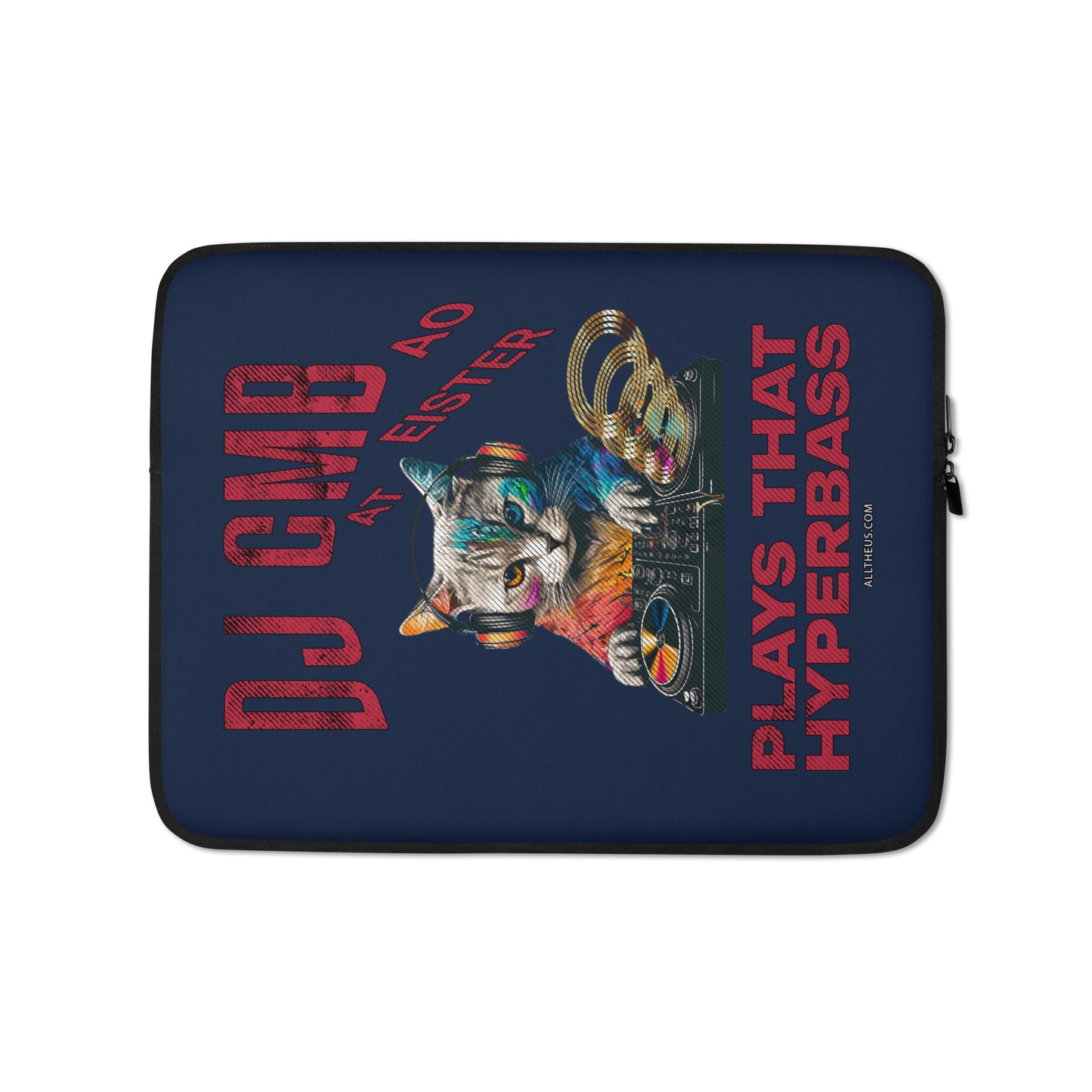 Laptop Sleeve: DJ Cat Meister BAO Plays That Hyperbass