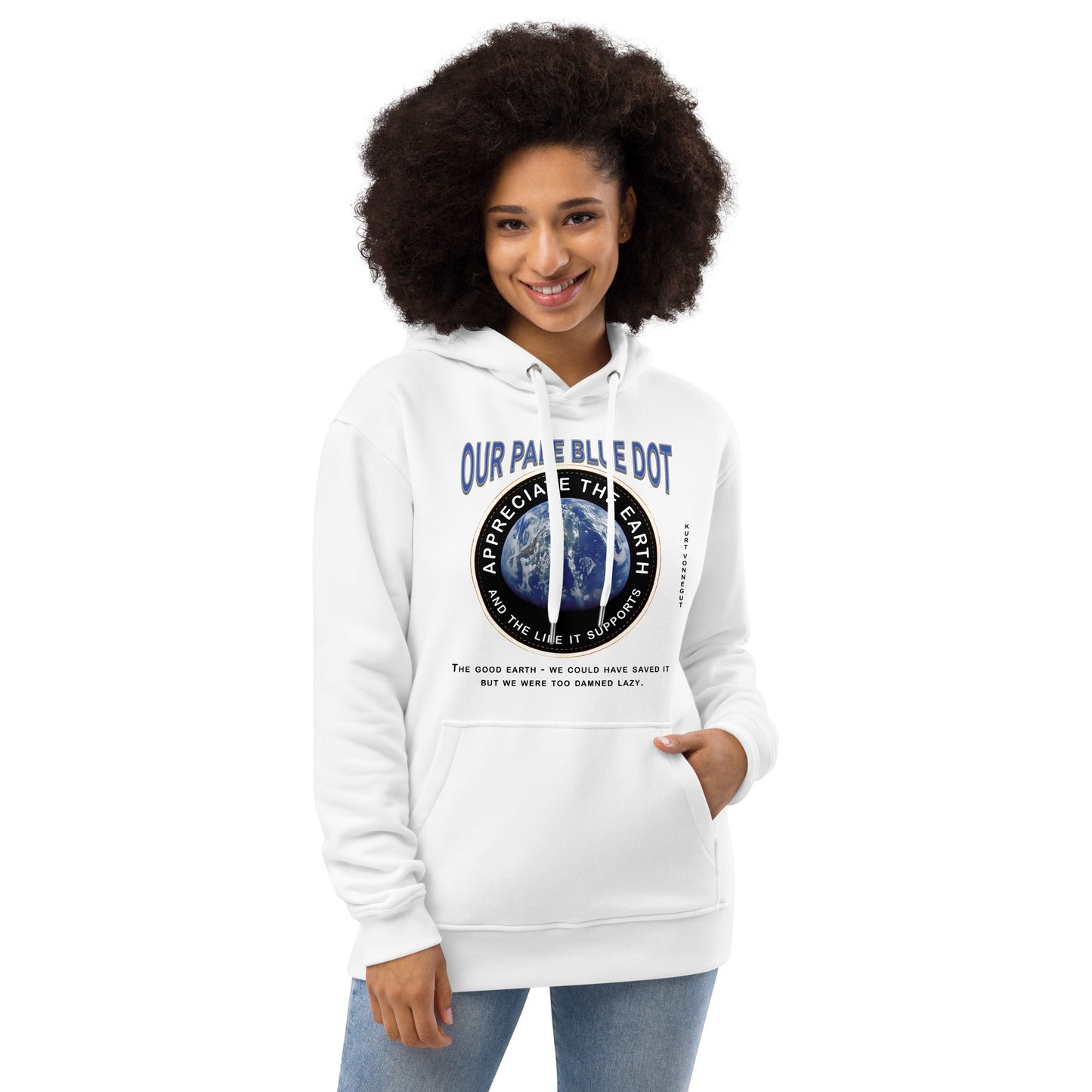 Premium eco hoodie - Appreciate The Earth, Kurt Vonnegut