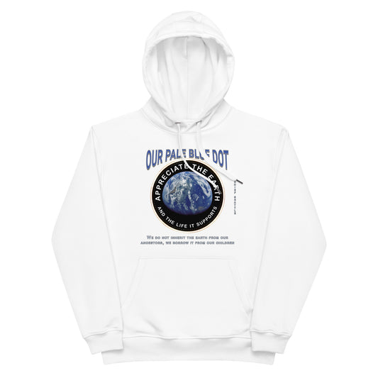 Premium eco hoodie - Appreciate The Earth, Chief Seattle