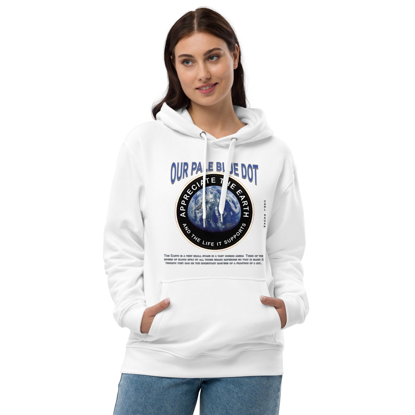 Premium eco hoodie - Appreciate The Earth, Carl Sagan