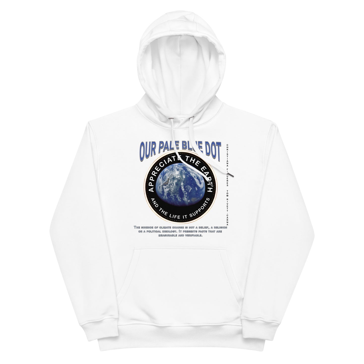 Premium eco hoodie - Appreciate The Earth, Christiana Figueres