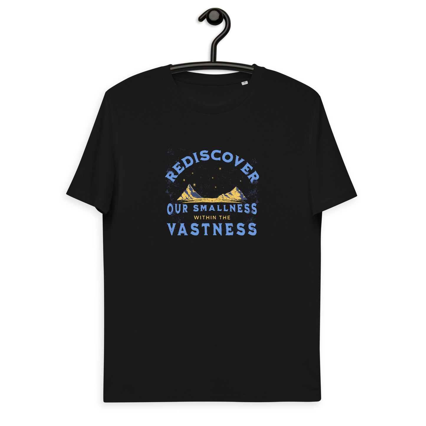 Unisex organic cotton t-shirt - Our Smallness In The Vastness