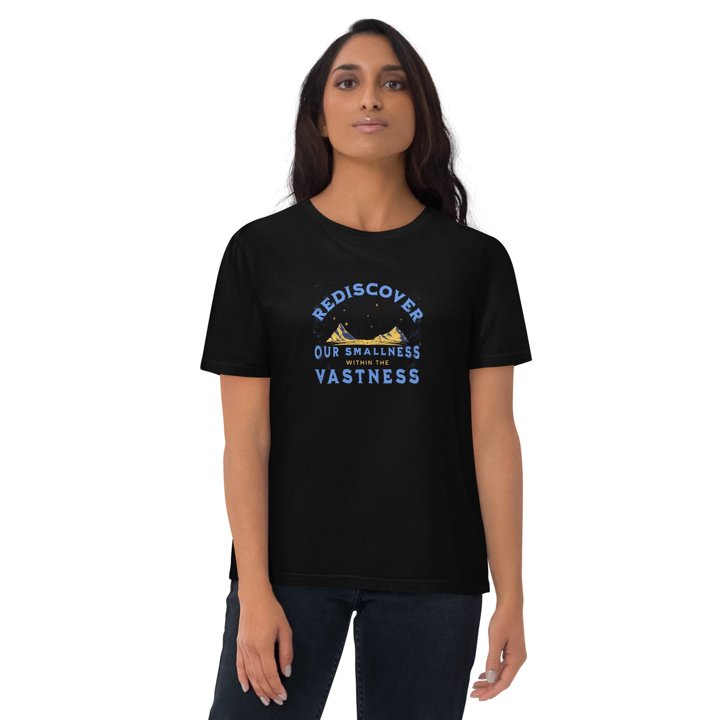Unisex organic cotton t-shirt - Our Smallness In The Vastness