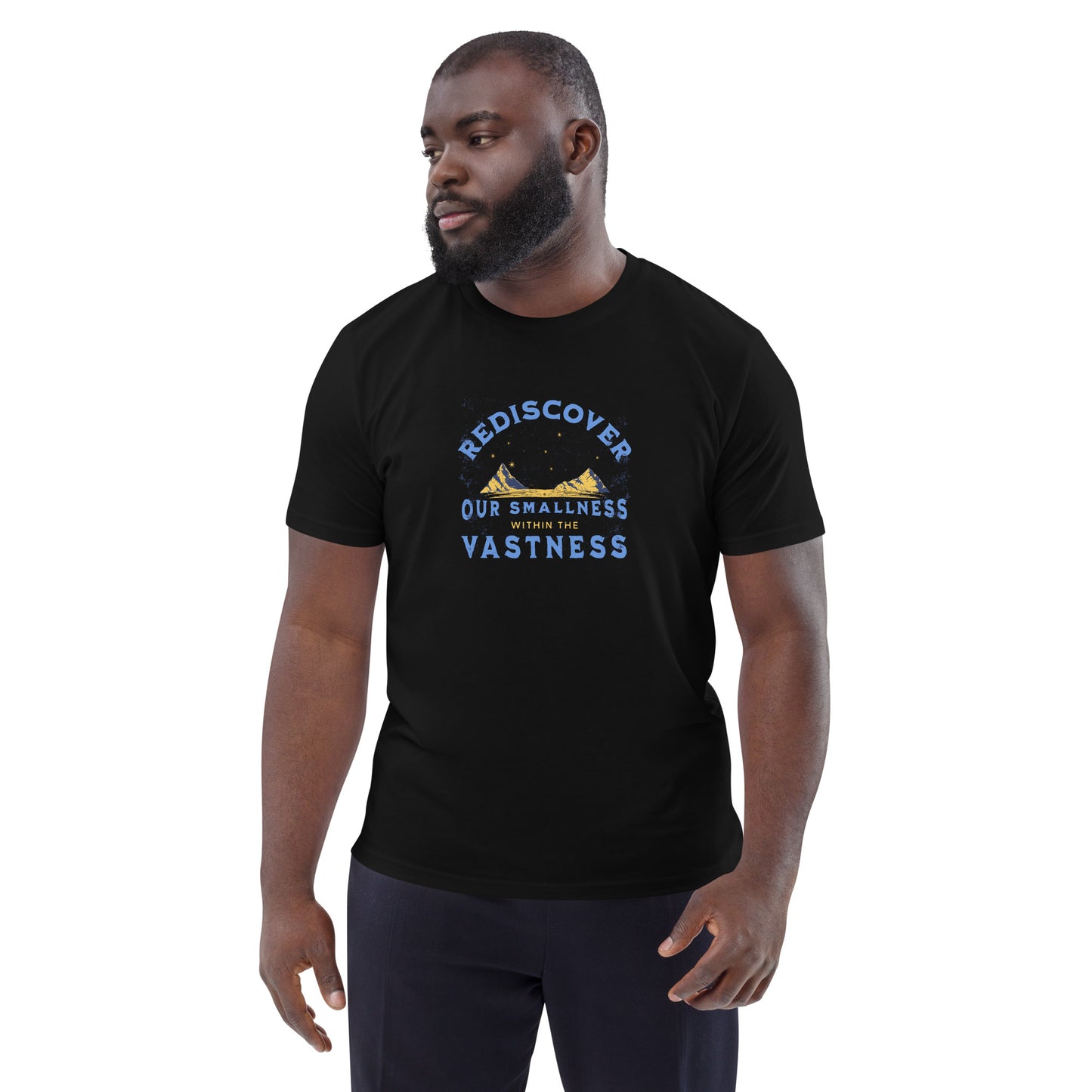 Unisex organic cotton t-shirt - Our Smallness In The Vastness