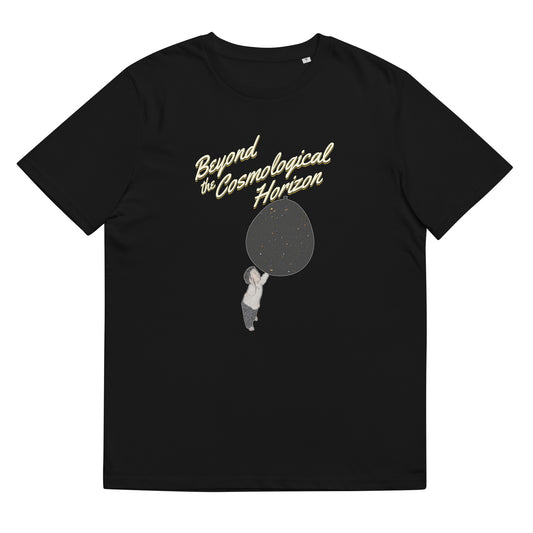 Unisex organic cotton t-shirt: Beyond The Cosmological Horizon?