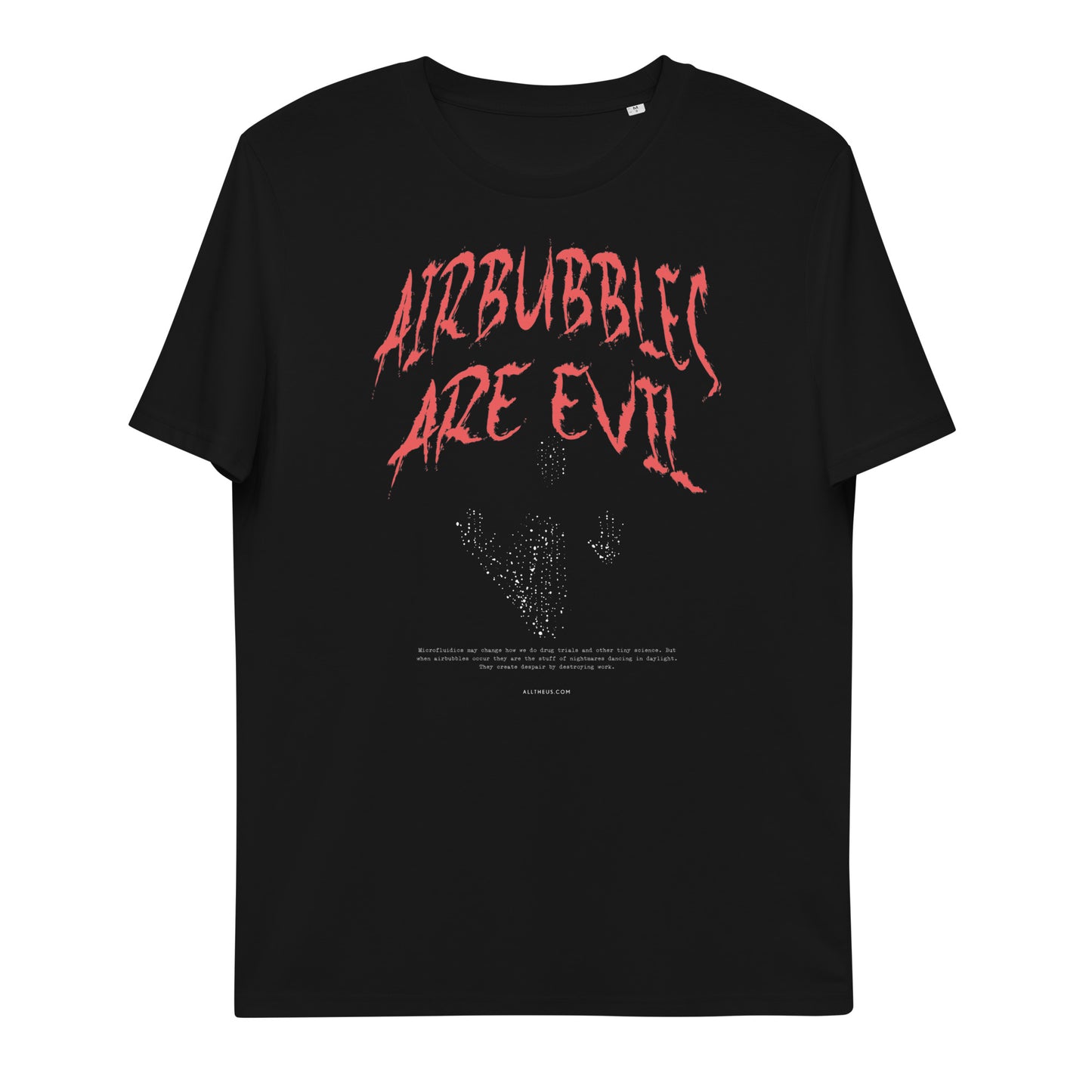 Unisex organic cotton t-shirt Airbubbles Are Evil