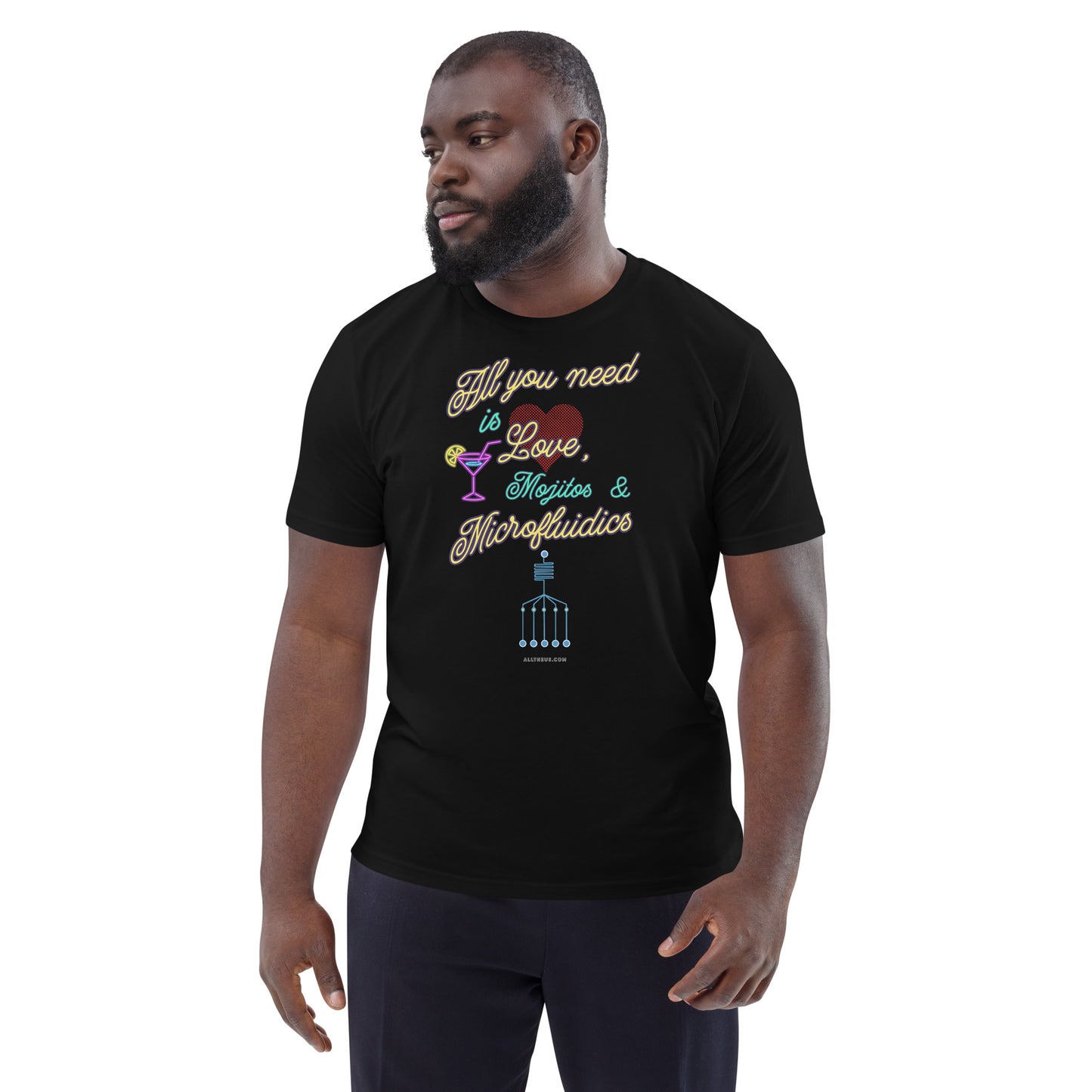 Unisex organic cotton t-shirt All You Need Is Love, Mojitos & Microfluidics