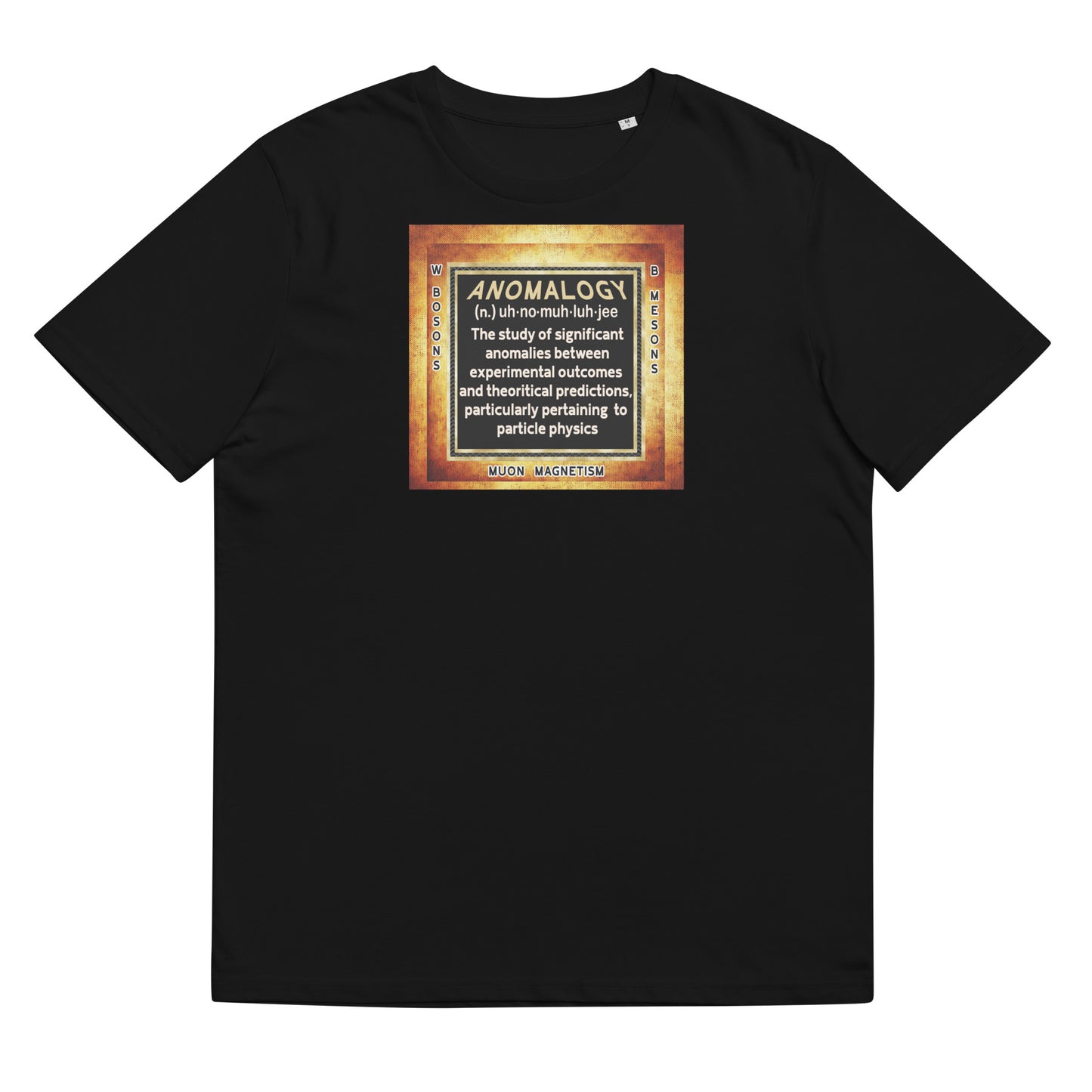 Unisex organic cotton t-shirt - Anomalogy, Where Theory Meets Reality?
