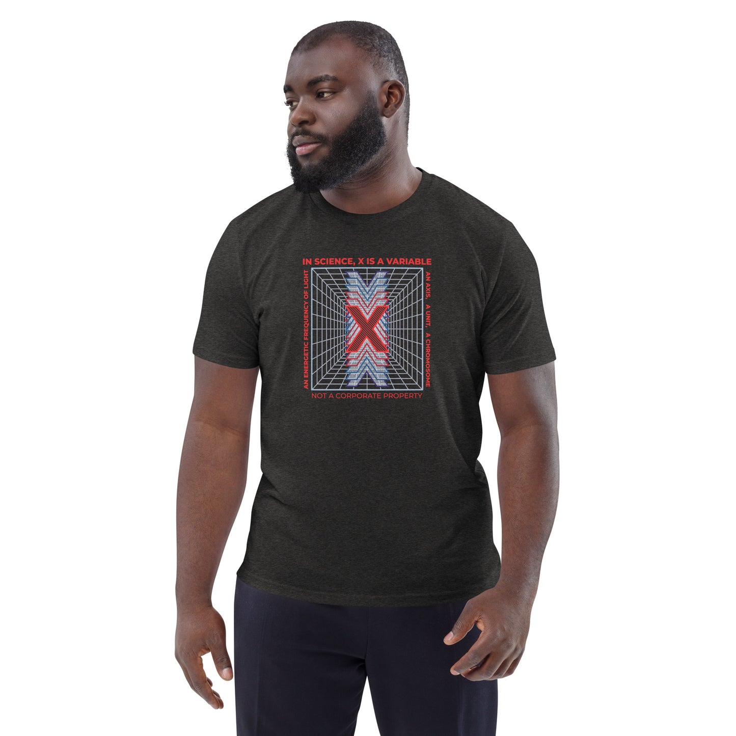 Unisex organic cotton t-shirt - X Is Not A Corporate Property
