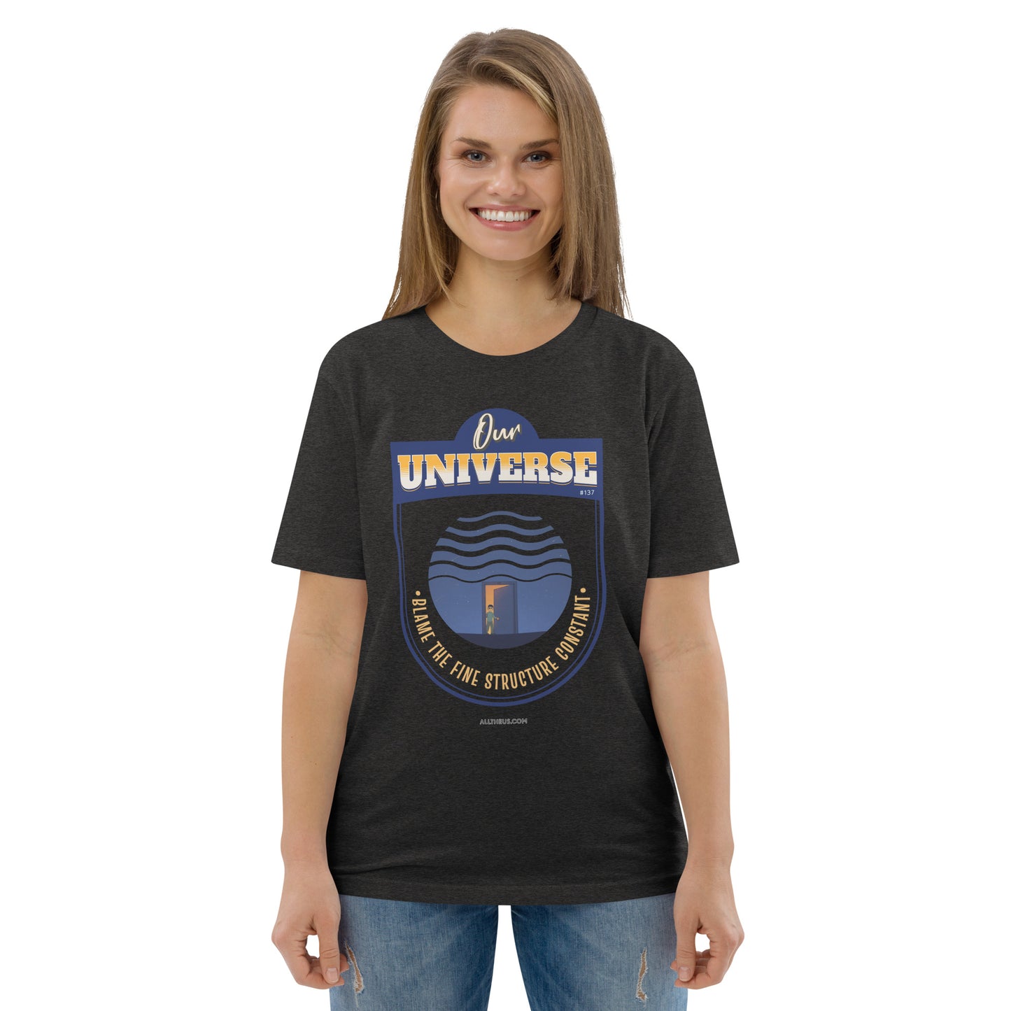 Unisex organic cotton t-shirt - Our Universe, Balanced On the Fine Structure Constant