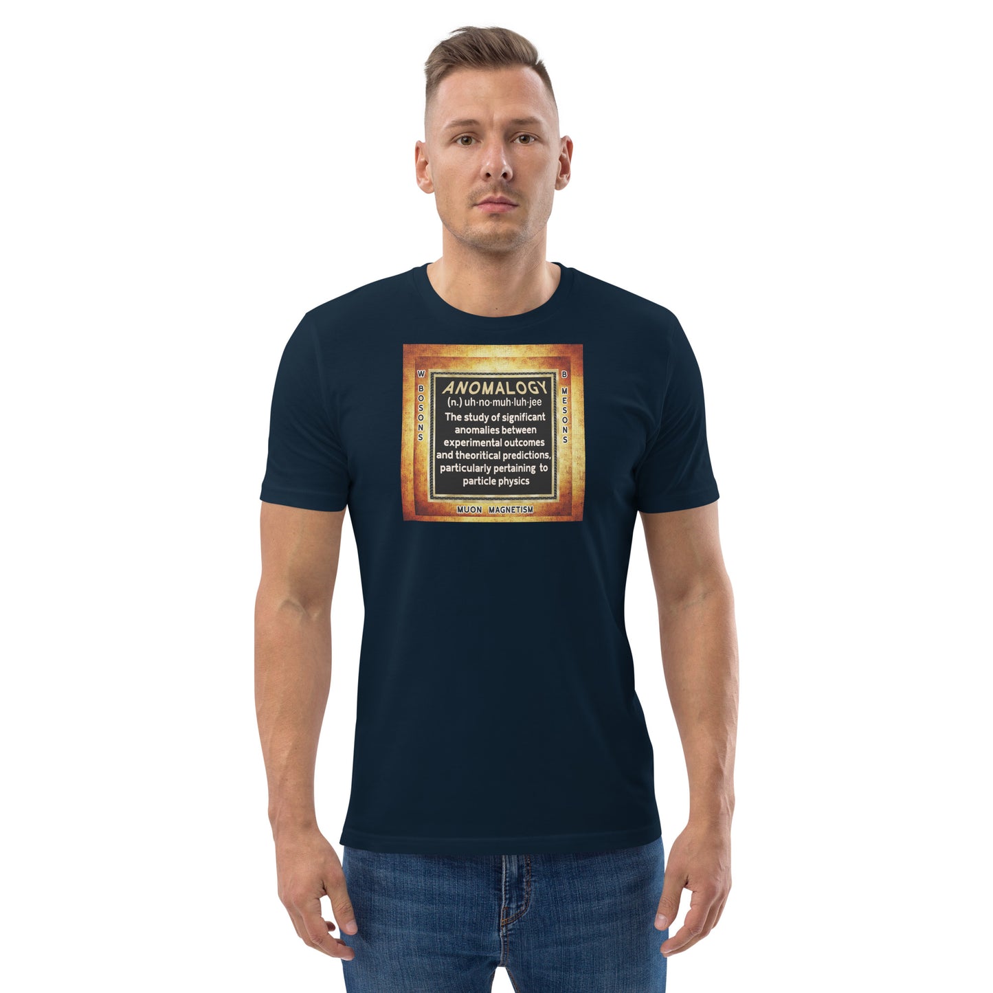 Unisex organic cotton t-shirt - Anomalogy, Where Theory Meets Reality?