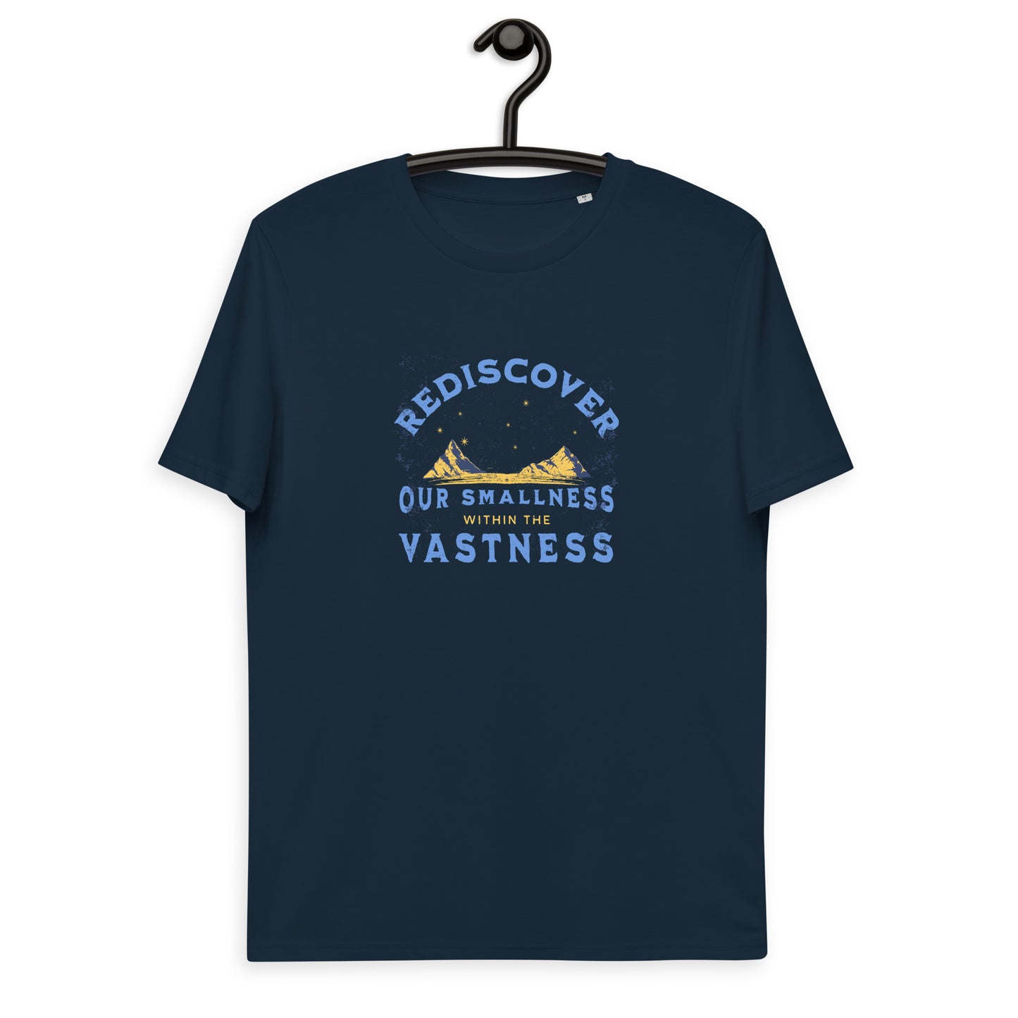Unisex organic cotton t-shirt - Our Smallness In The Vastness