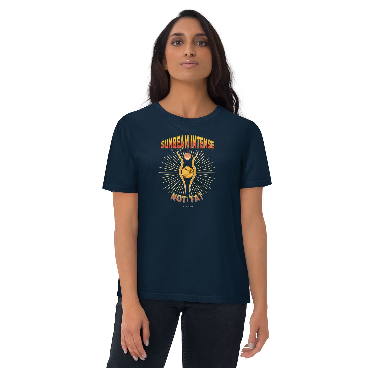 Unisex organic cotton t-shirt - Sunbeam Intense, Not Fat!
