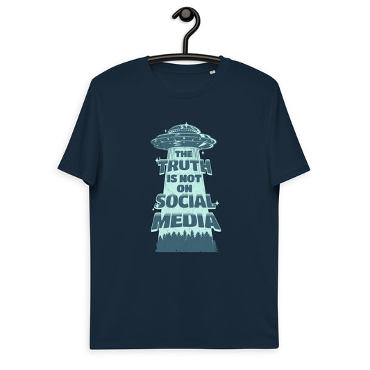 Unisex organic cotton t-shirt - The Truth Is Not On Social Media