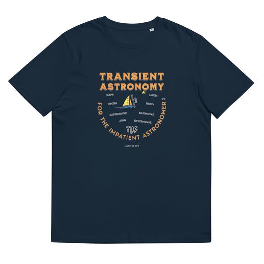 Unisex organic cotton t-shirt - Transient Astronomy, For The Impatient Astronomer