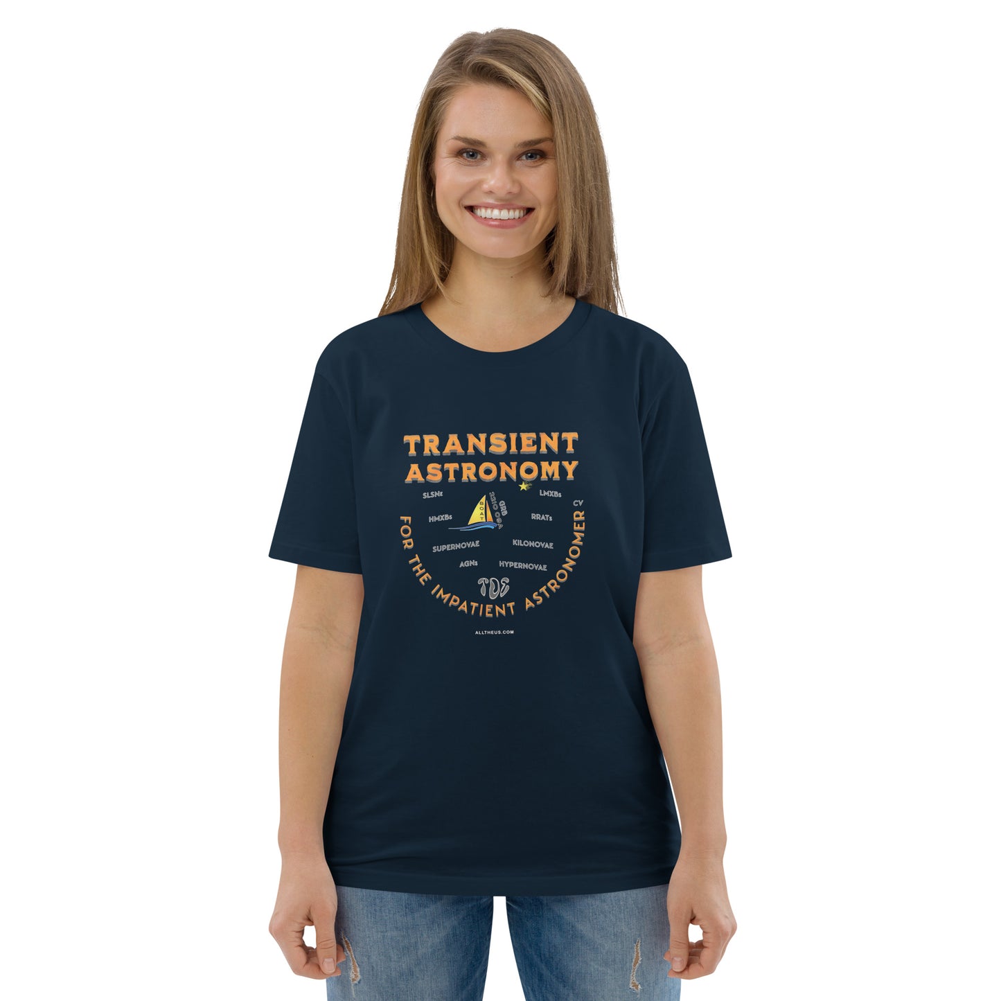 Unisex organic cotton t-shirt - Transient Astronomy, For The Impatient Astronomer