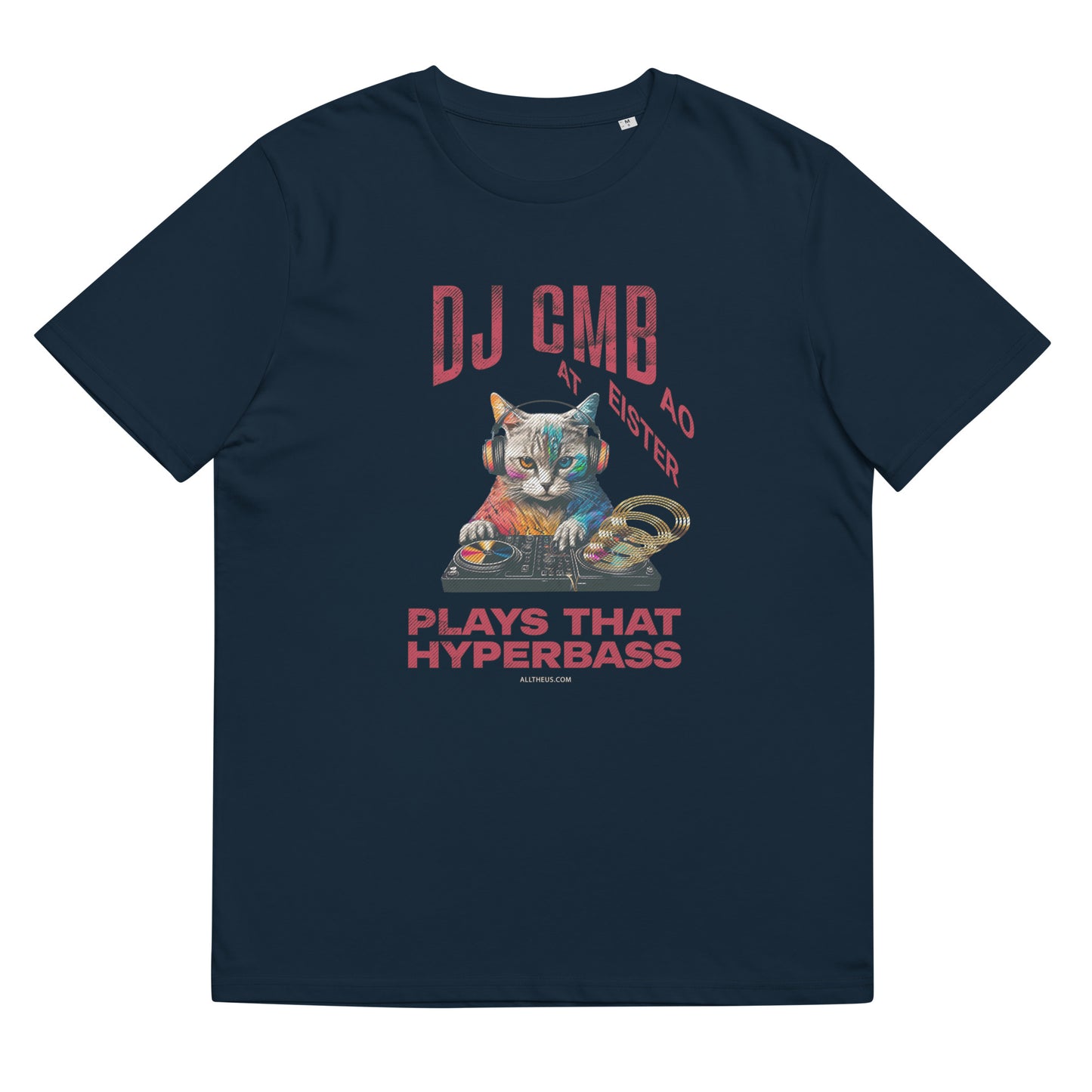 Unisex organic cotton t-shirt - DJ Cat Miester BAO Plays That Hyperbass