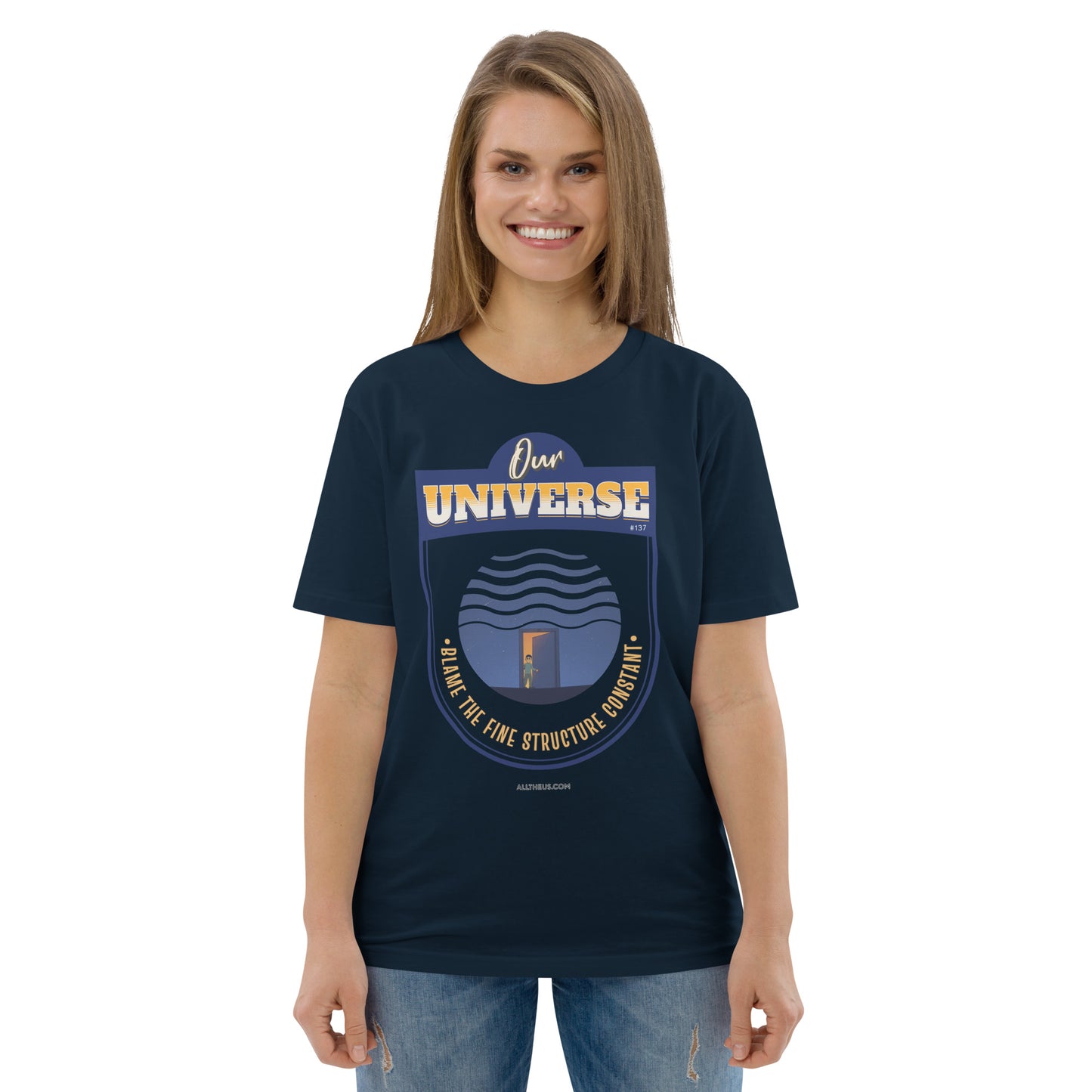 Unisex organic cotton t-shirt - Our Universe, Balanced On the Fine Structure Constant