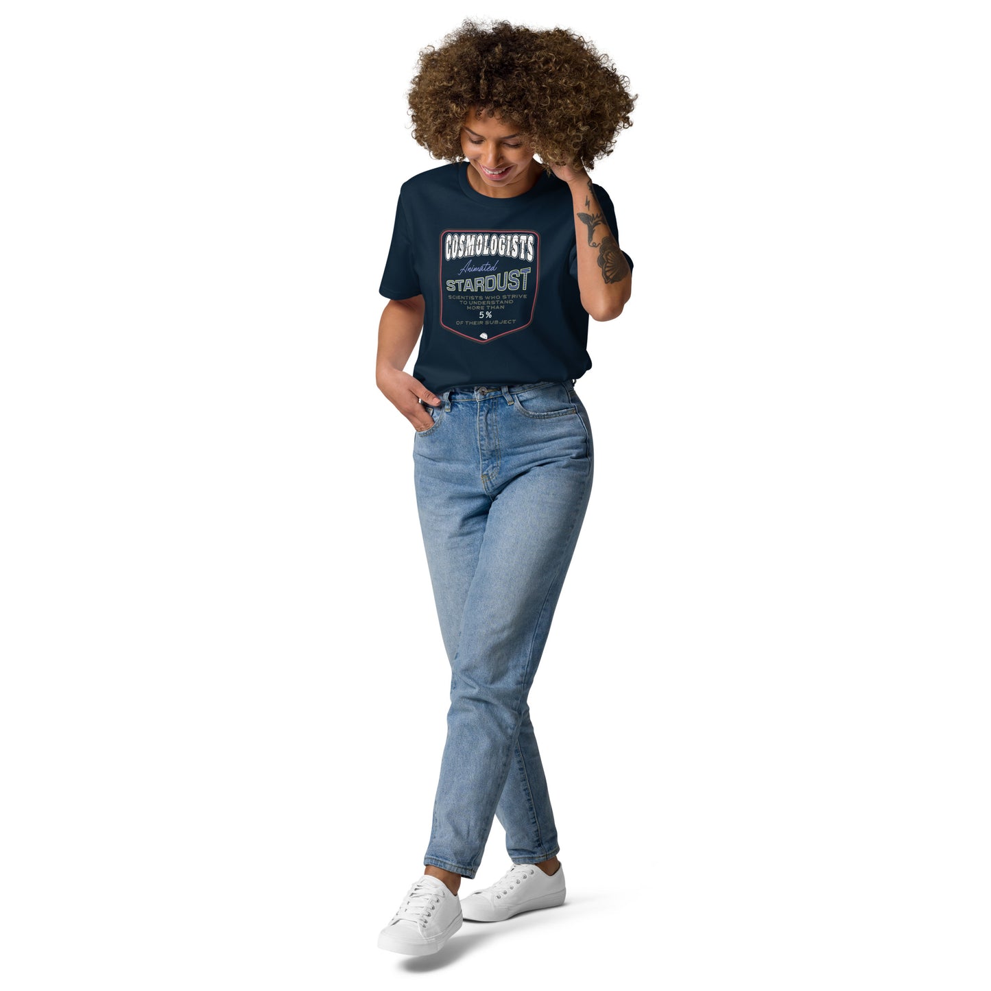Unisex organic cotton t-shirt, Cosmologists, Animated Stardust Scientists Striving to Understand More Than 5% of their Subject