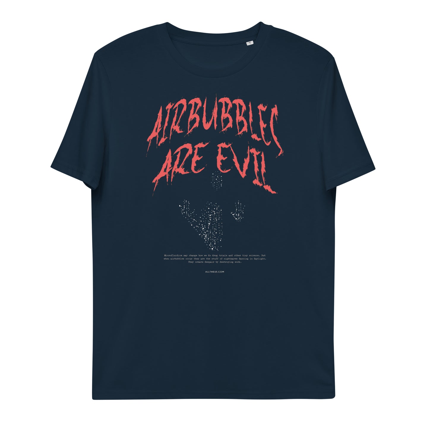 Unisex organic cotton t-shirt Airbubbles Are Evil