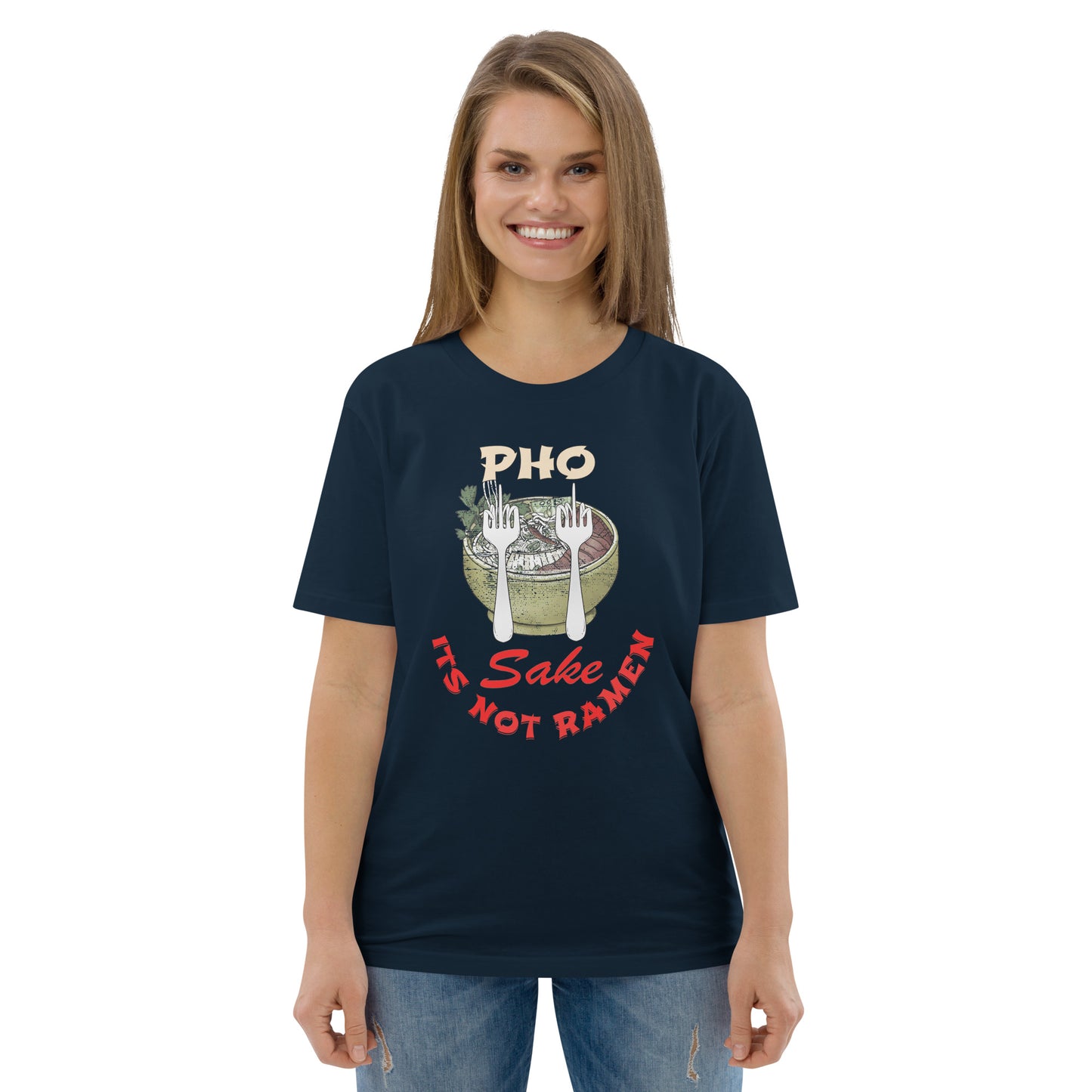 Unisex organic cotton t-shirt Pho FS, Its NOT Ramen