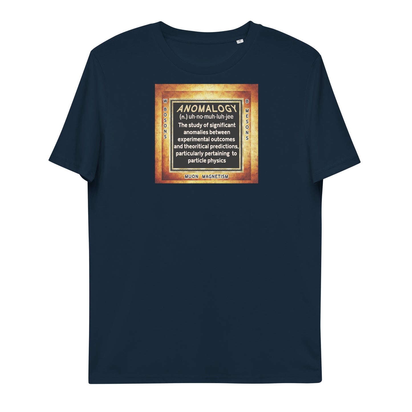 Unisex organic cotton t-shirt - Anomalogy, Where Theory Meets Reality?