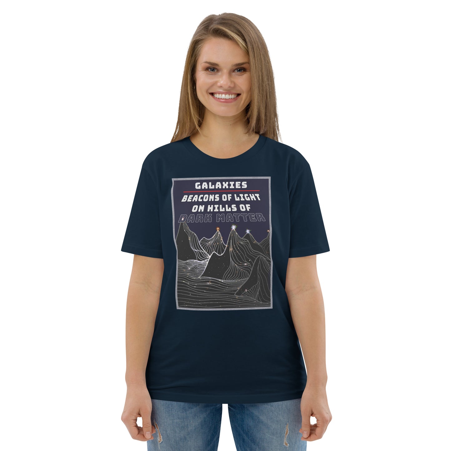 Unisex organic cotton t-shirt - Galaxies, Beacons Of Light On Dark Matter Hills