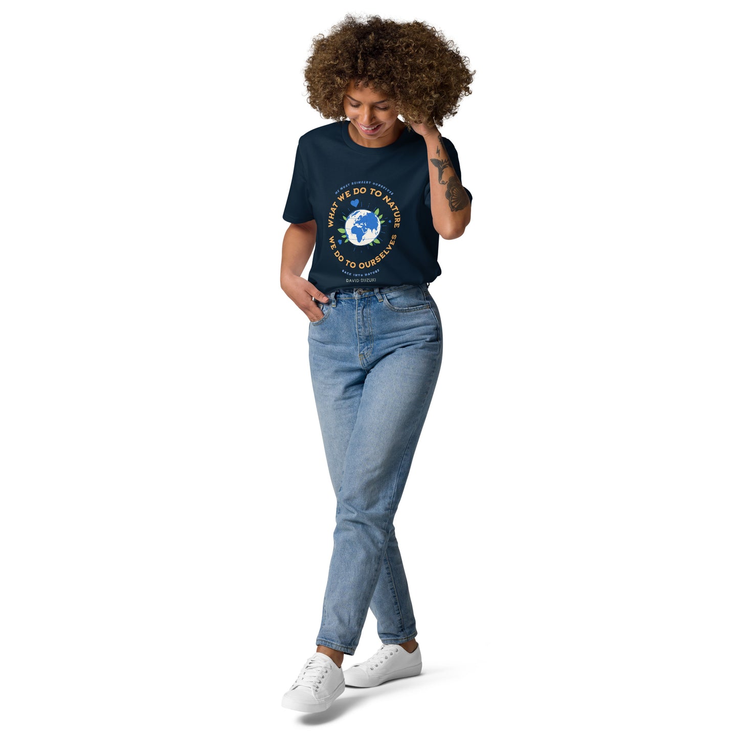 Unisex organic cotton t-shirt - Whatever We Do To Nature, We Do To Ourselves (D Suzuki)