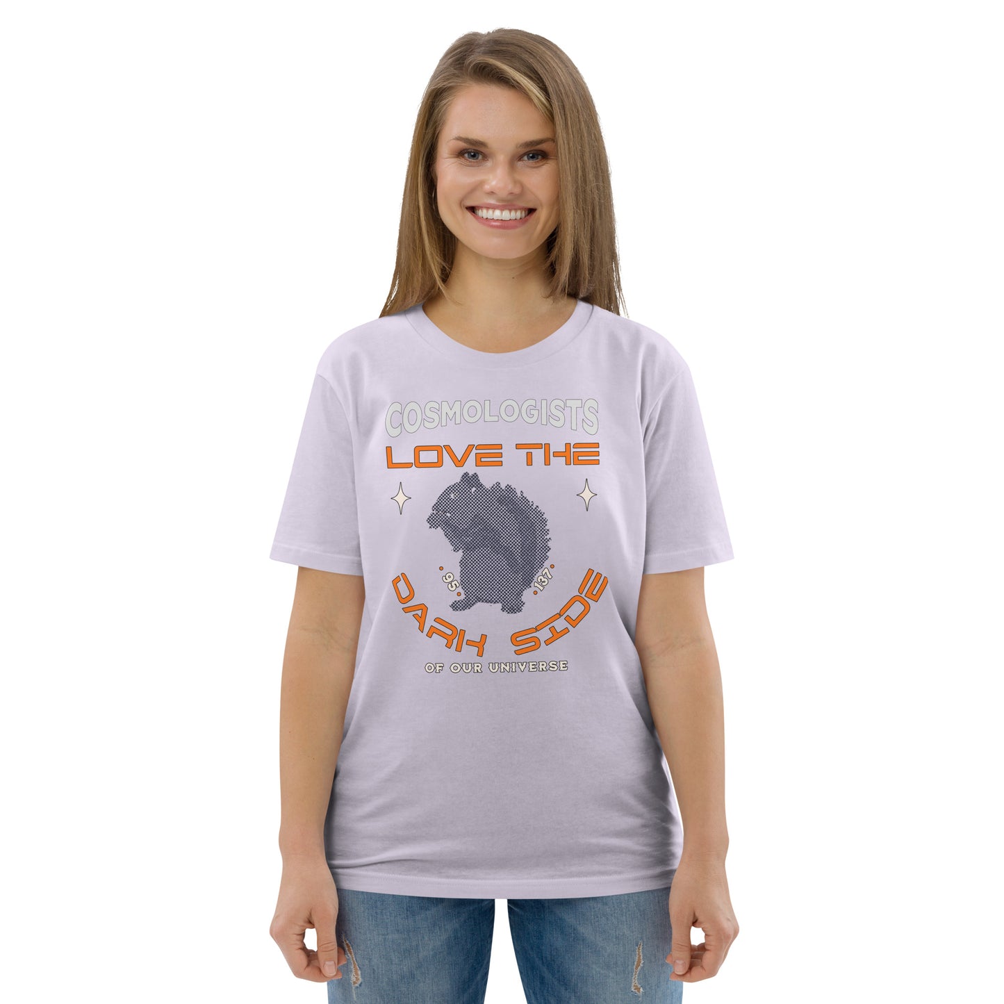 Unisex organic cotton t-shirt - Cosmologists Love The Dark Side Of Our Universe