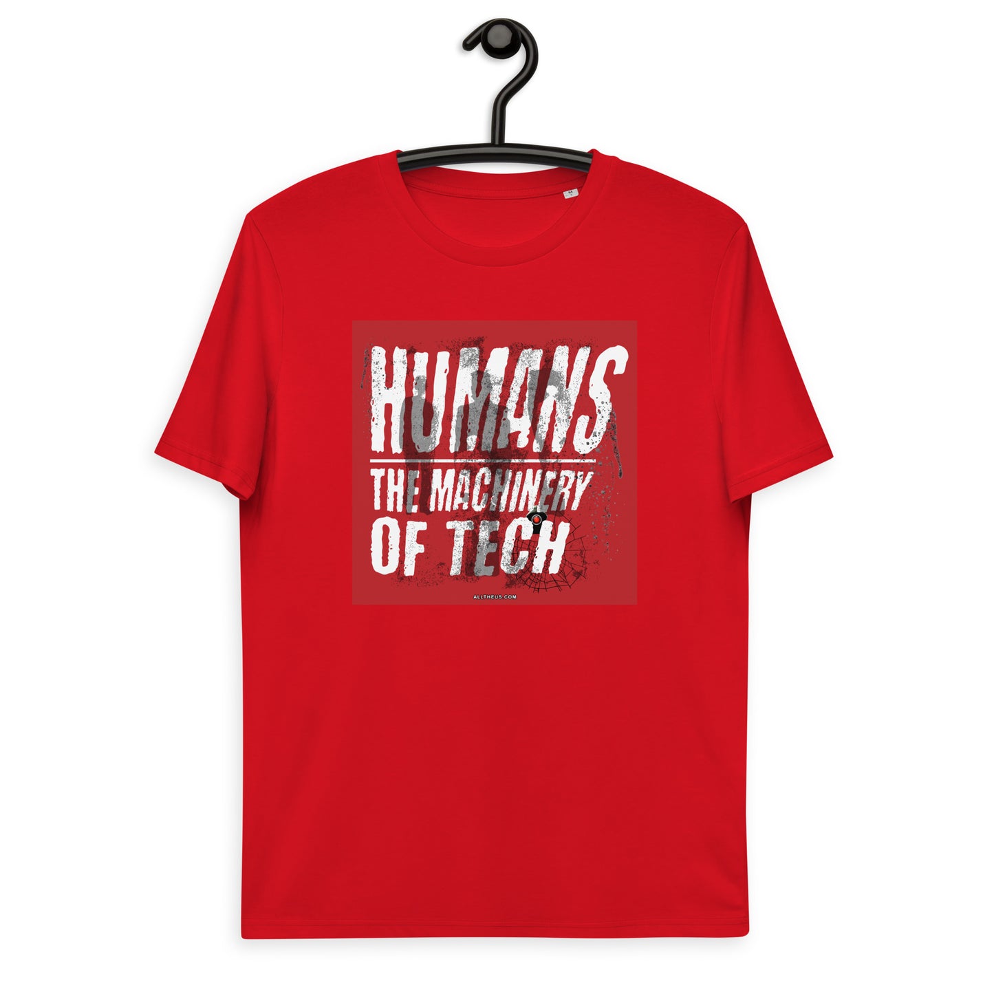 Unisex organic cotton t-shirt - Humans, The Machinery Of Tech