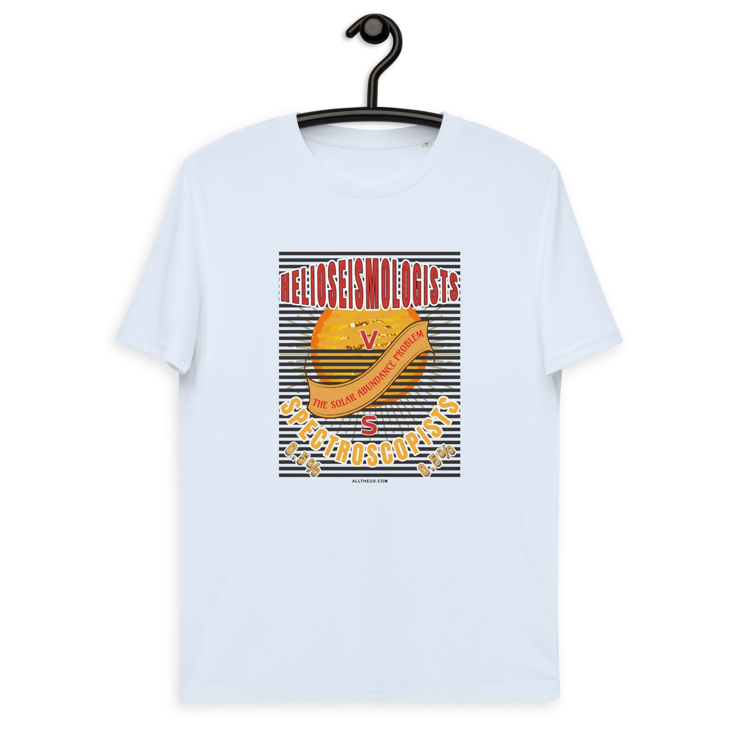 Unisex organic cotton t-shirt - The Solar Abundance Problem, Helioseismologists VS Spectroscopists