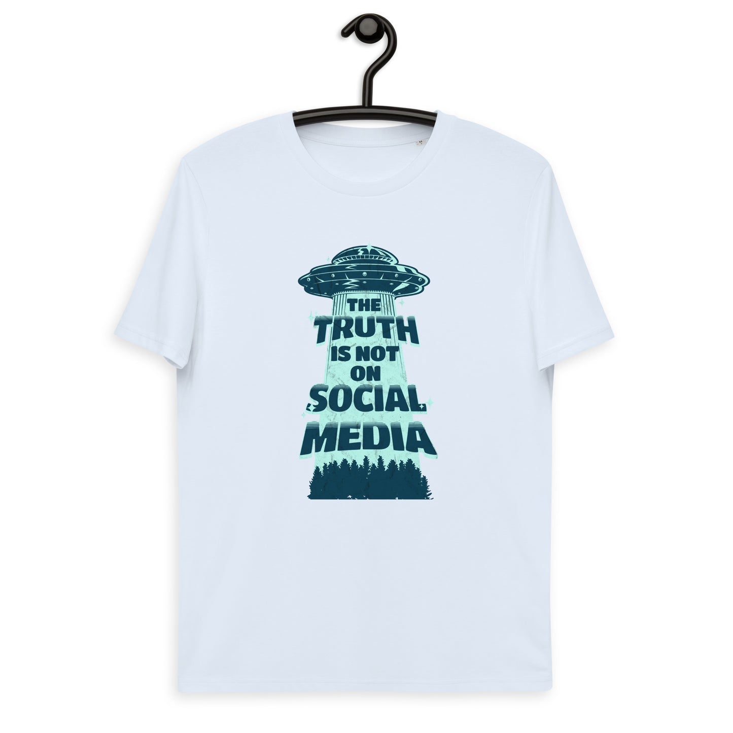 Unisex organic cotton t-shirt - The Truth Is Not On Social Media