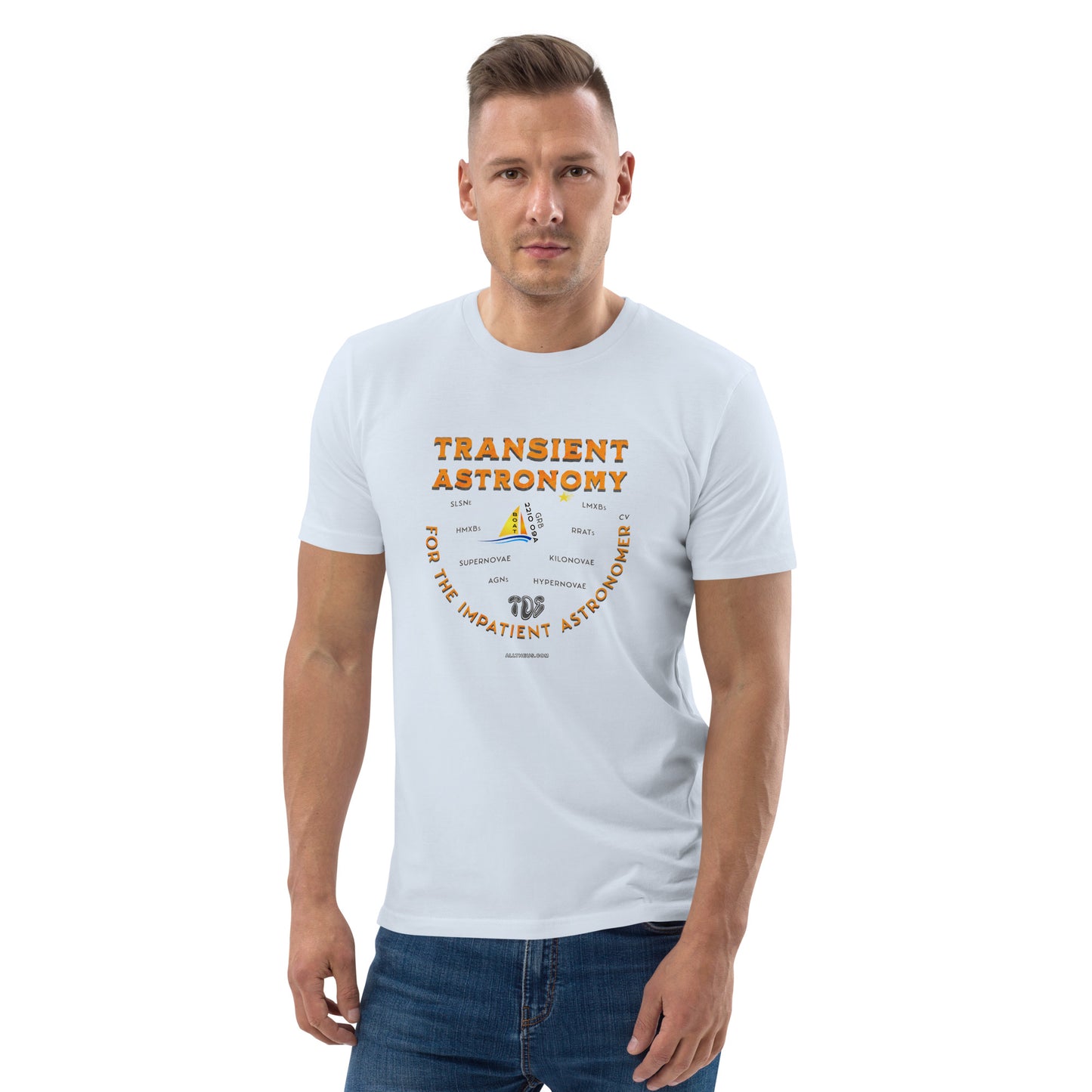 Unisex organic cotton t-shirt - Transient Astronomy, For The Impatient Astronomer