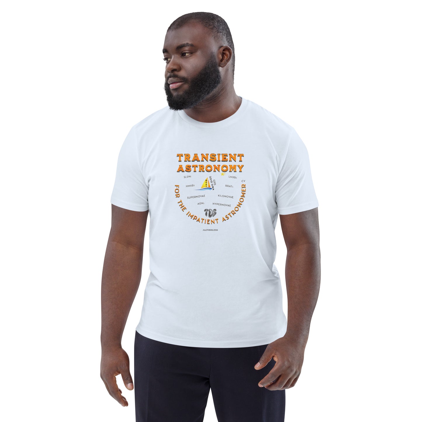 Unisex organic cotton t-shirt - Transient Astronomy, For The Impatient Astronomer