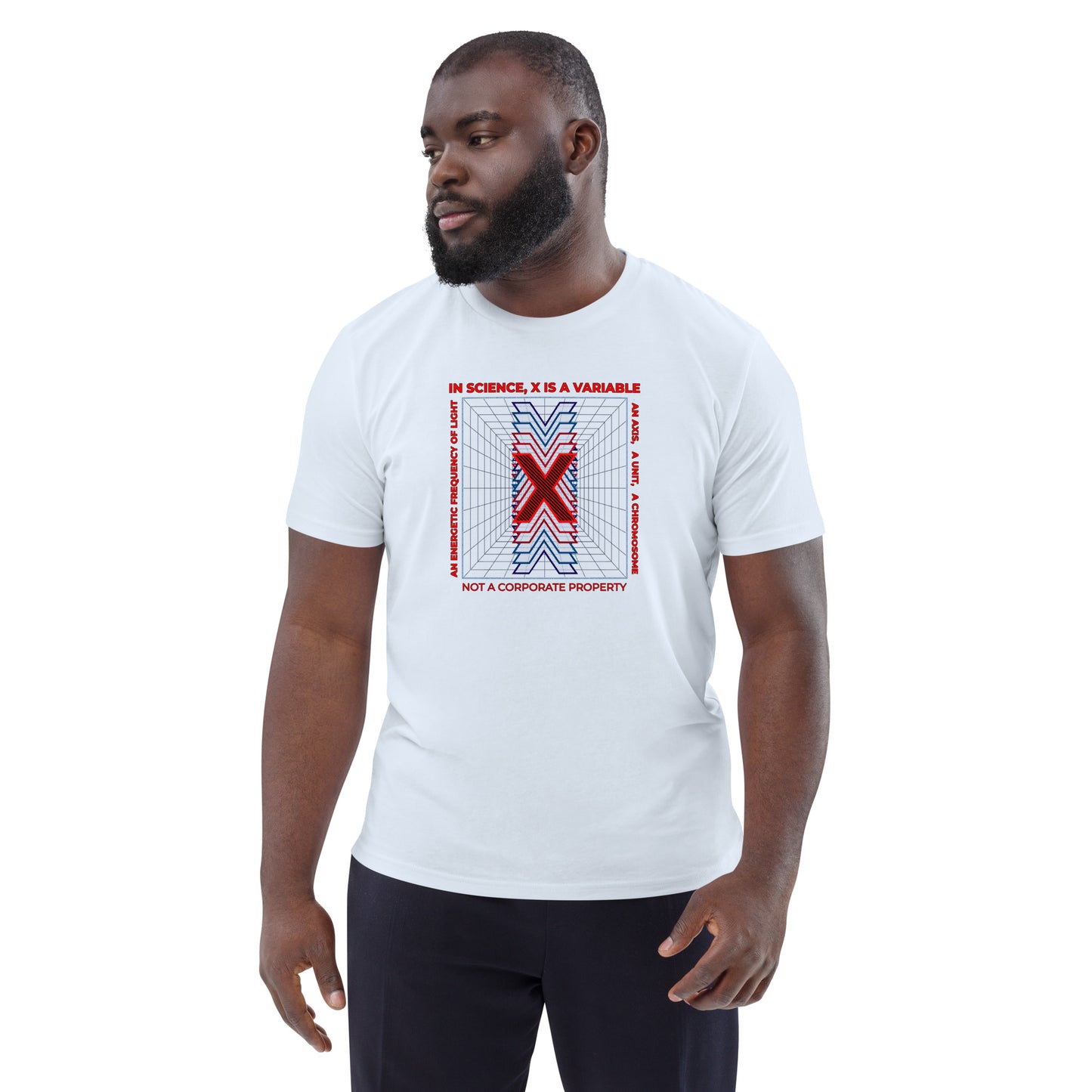 Unisex organic cotton t-shirt - X Is Not A Corporate Property
