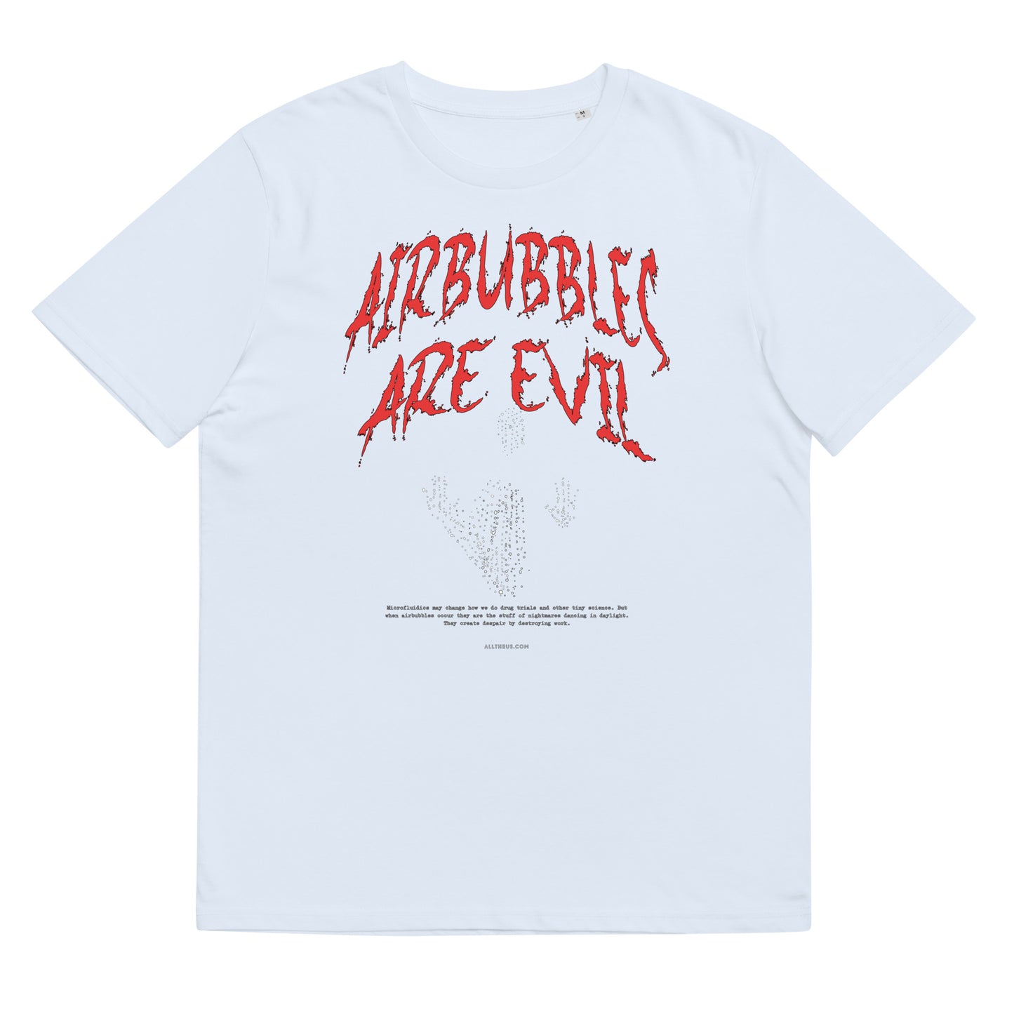 Unisex organic cotton t-shirt Airbubbles Are Evil