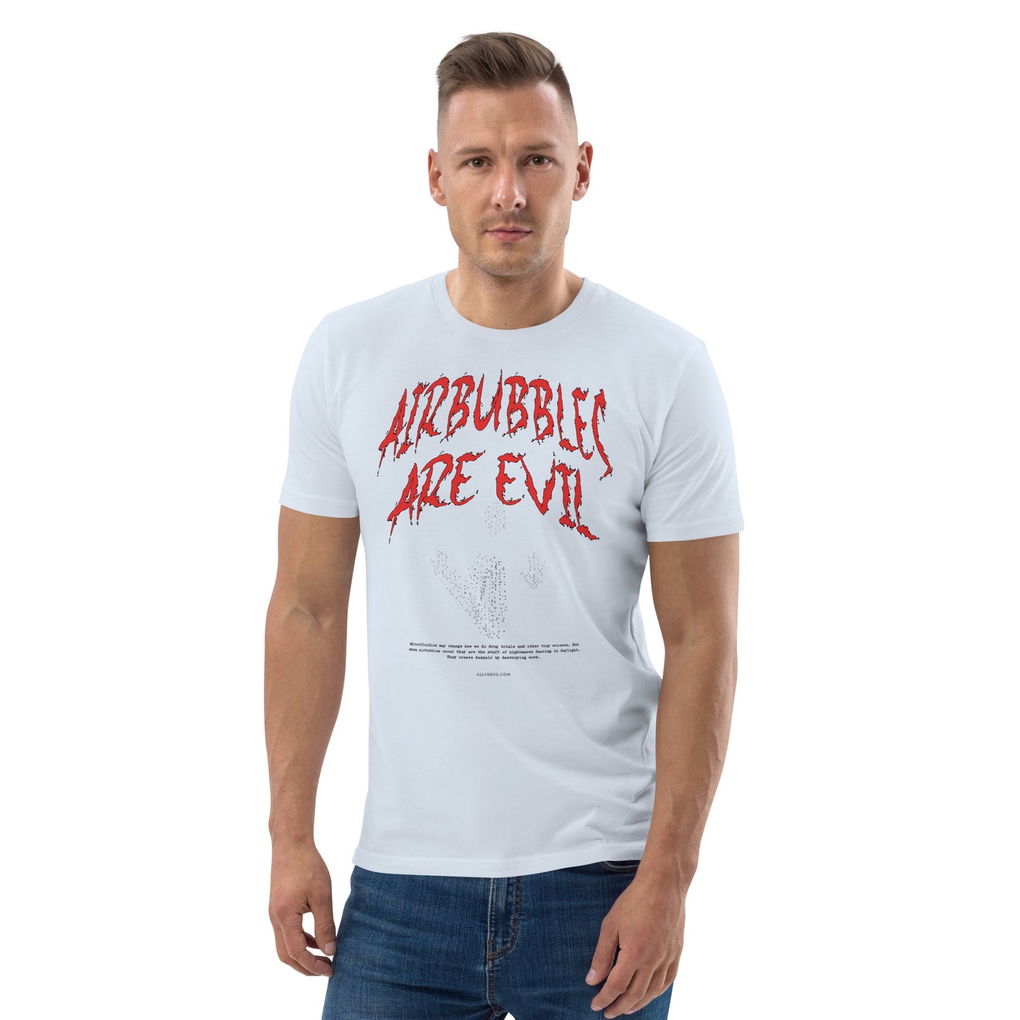 Unisex organic cotton t-shirt Airbubbles Are Evil