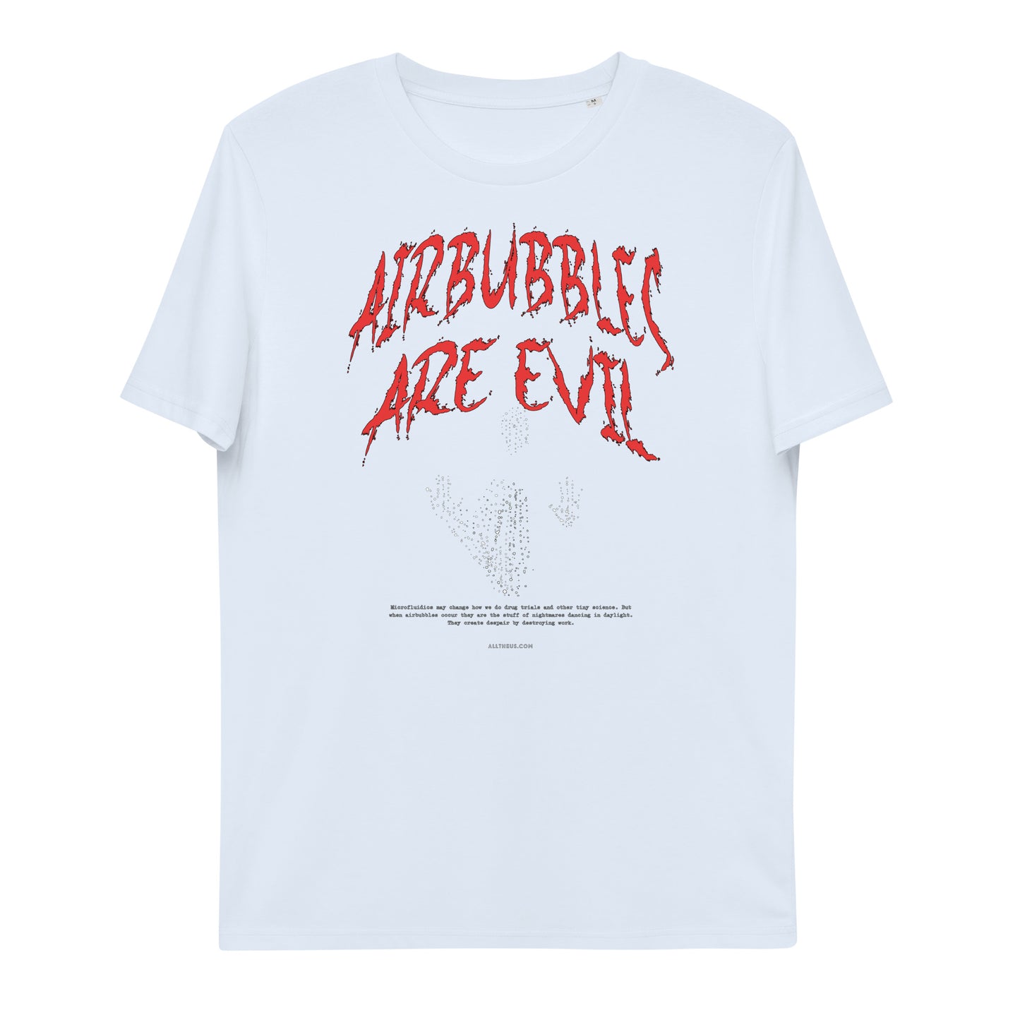 Unisex organic cotton t-shirt Airbubbles Are Evil