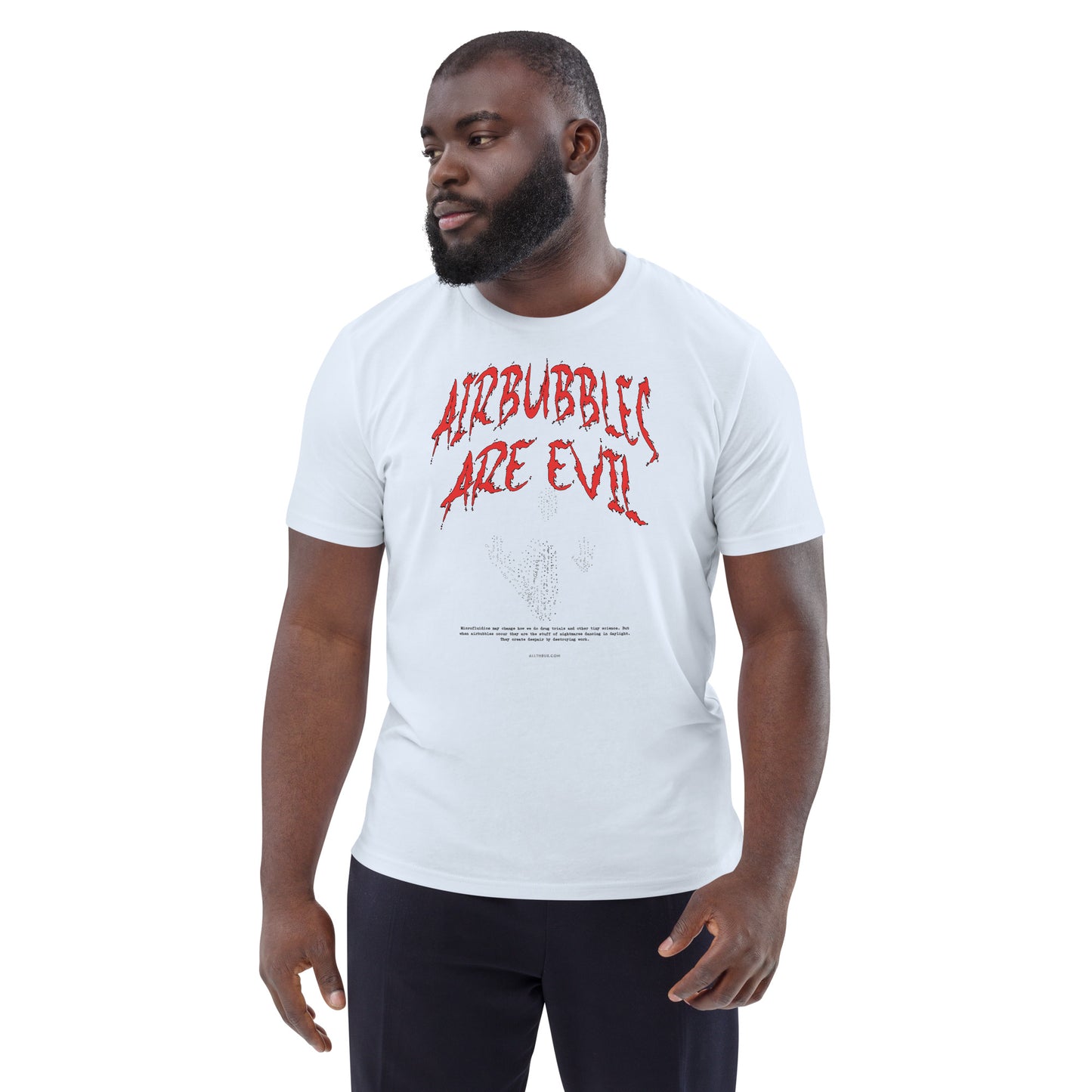 Unisex organic cotton t-shirt Airbubbles Are Evil