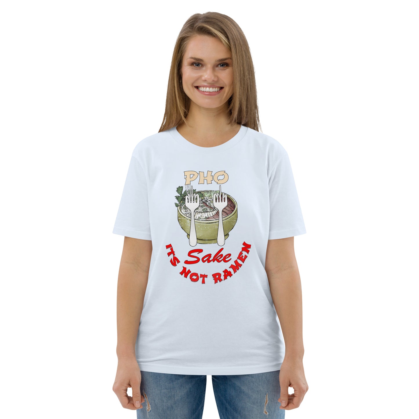 Unisex organic cotton t-shirt Pho FS, Its NOT Ramen