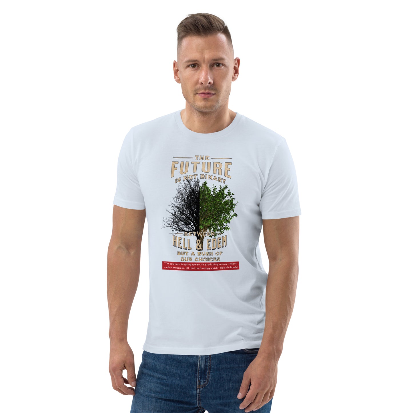 Unisex organic cotton t-shirt - Hope For Our Chosen Future?