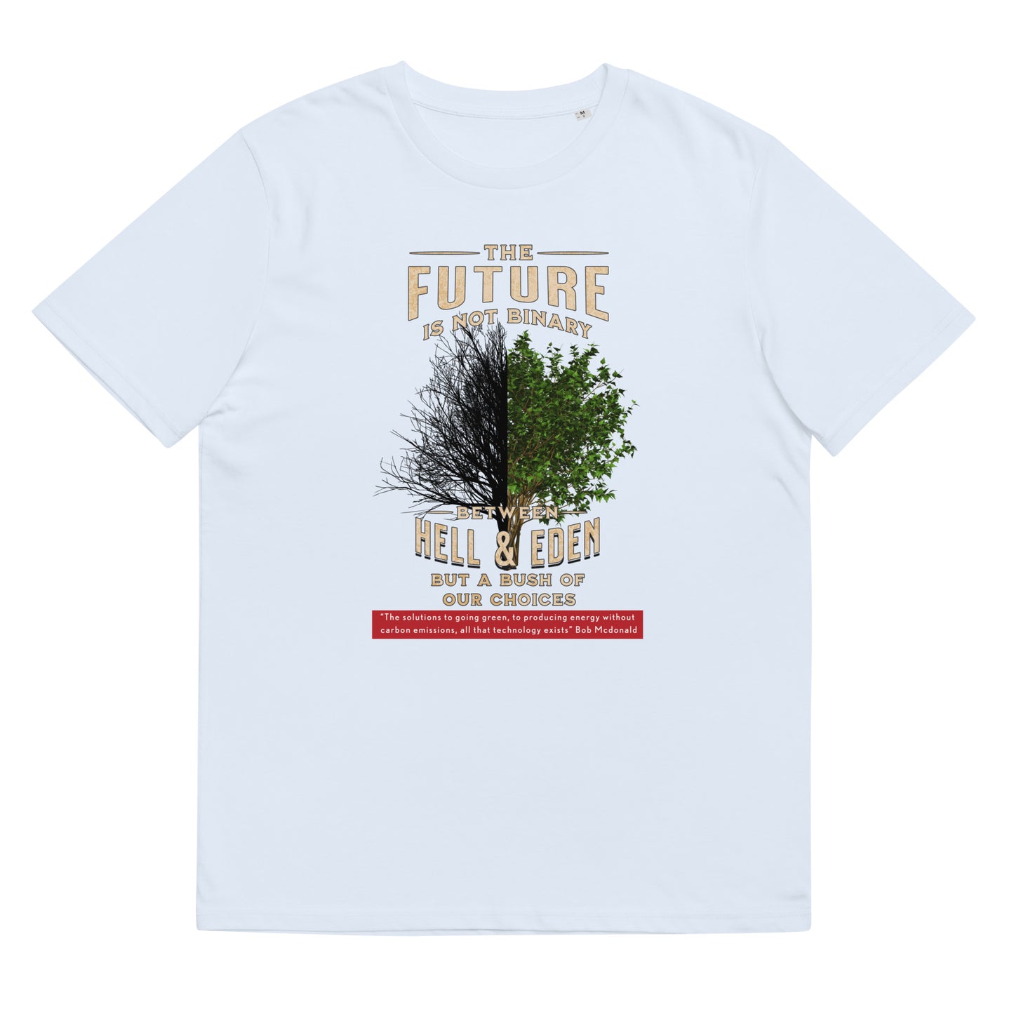 Unisex organic cotton t-shirt - Hope For Our Chosen Future?