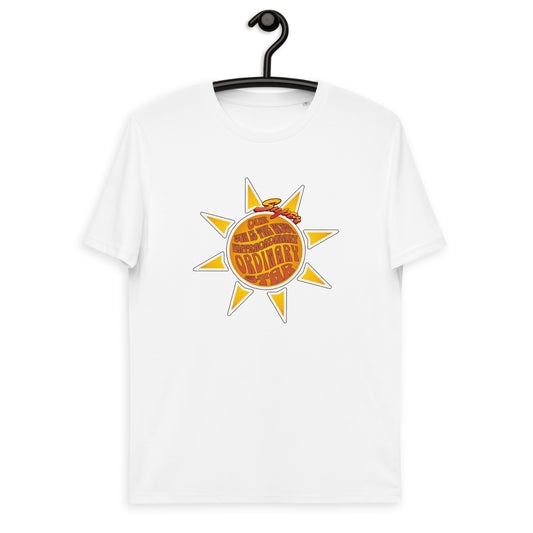 Unisex organic cotton t-shirt - We R So Lucky to Have such a Super Extra-'Ordinary' sun!