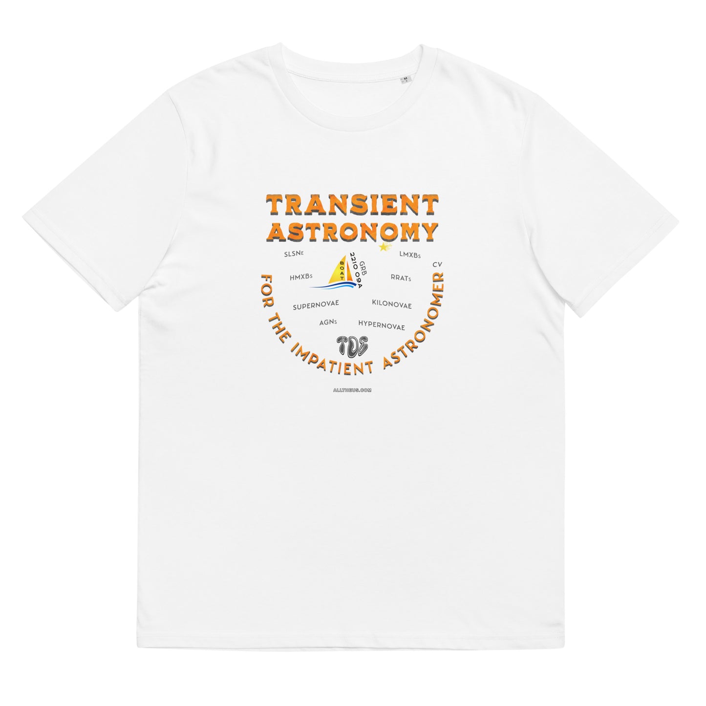 Unisex organic cotton t-shirt - Transient Astronomy, For The Impatient Astronomer