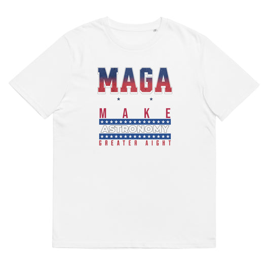 Unisex organic cotton t-shirt - Make Astronomy Greater Alright?