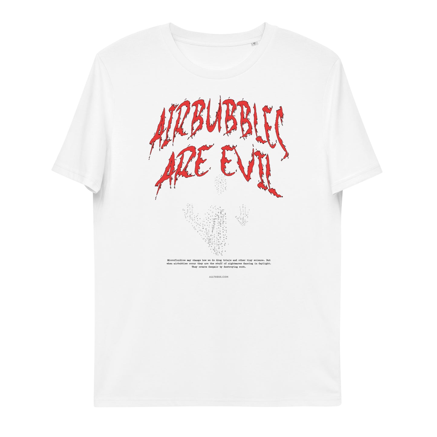 Unisex organic cotton t-shirt Airbubbles Are Evil