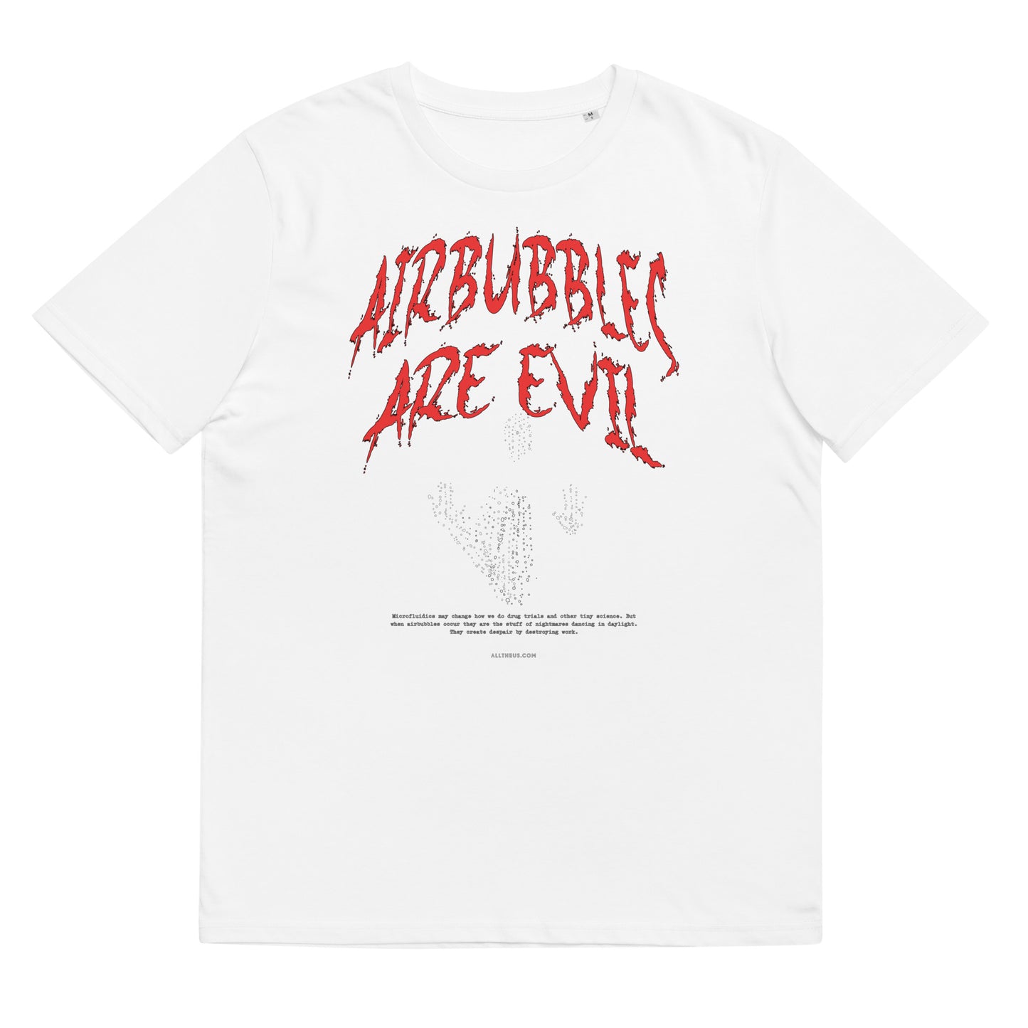 Unisex organic cotton t-shirt Airbubbles Are Evil