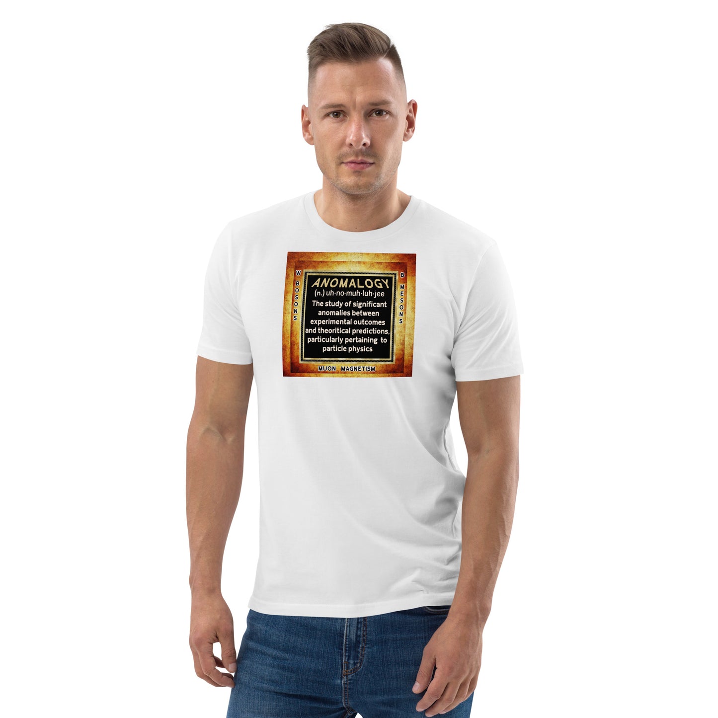 Unisex organic cotton t-shirt - Anomalogy, Where Theory Meets Reality?