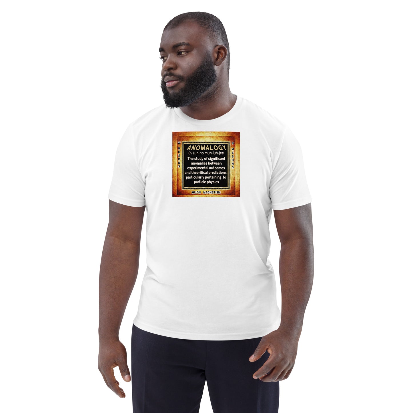 Unisex organic cotton t-shirt - Anomalogy, Where Theory Meets Reality?
